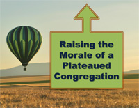 Raising the Morale of a Pleateaued Congregation Training Module