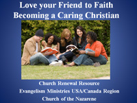 Loving your friends to faith - becoming a caring Christian Evangelism training