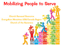 Mobilizing People to Serve :: Nazarene Training Module