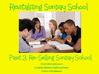 Re-Selling Sunday School training module