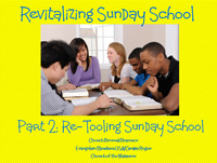 Re-Tooling Sunday School training