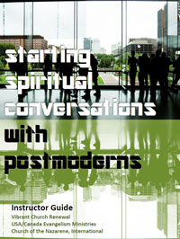 Starting Spiritual Conversations with Postmoderns Training Module